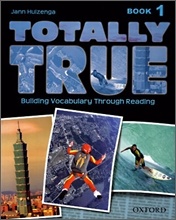Totally True 1 : Student's Book Totally True 1 : Student's Book
