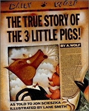 The True Story of the Three Little Pigs!